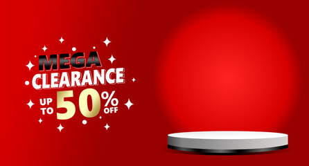 Clearance  banner template promotion with 3D podium copy space red background. mega sale up to 50 percent off special offer web advertising. Shopping discount event announcement vector illustration