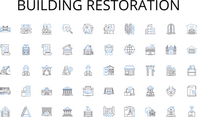 Building restoration line icons collection. Collaboration, Cooperation, Unity, Synergy, Partnership, Harmony, Cohesion vector and linear illustration. Coordination,Solidarity,Alliance outline signs