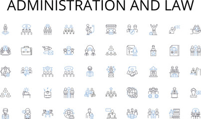 Administration and law line icons collection. Prosperity, Abundance, Riches, Fortune, Materialism, Capital, Assets vector and linear illustration. Income,Savings,Investments outline signs set