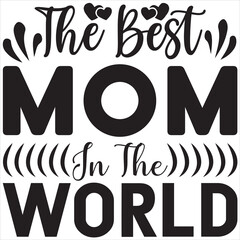 The Best mom in the world