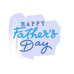 Happy Father's Day - hand drawn lettering phrase. Fathers day greeteng text.