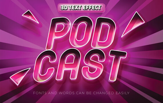 Podcast 3d editable text effect style