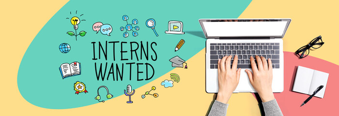 Interns Wanted with person using a laptop computer