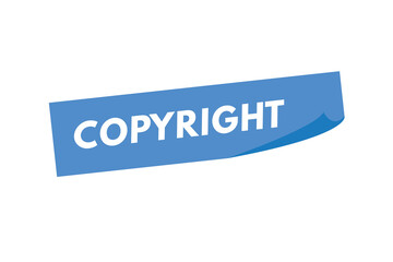 Copyright text Button. Copyright Sign Icon Label Sticker Web Buttons
