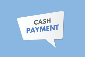 Cash Payment text Button. Cash Payment Sign Icon Label Sticker Web Buttons