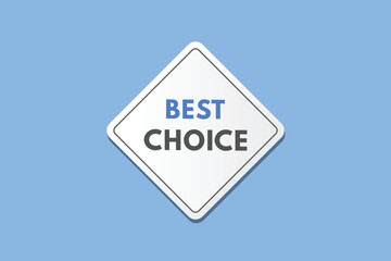 Best Choice text Button. Best Choice Sign Icon Label Sticker Web Buttons