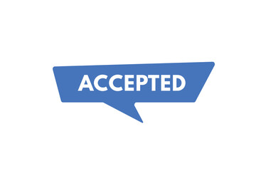 Accepted text Button. Accepted Sign Icon Label Sticker Web Buttons