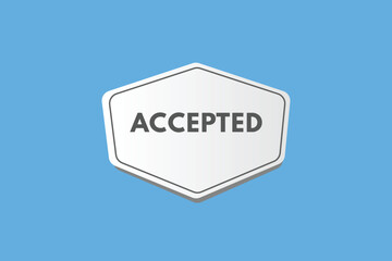 Accepted text Button. Accepted Sign Icon Label Sticker Web Buttons
