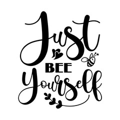 Just Bee Yourself SVG