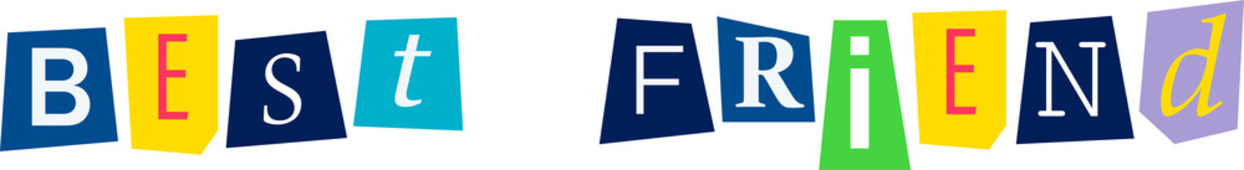 Best Friend Magazine Cutout Lettering