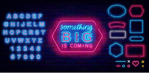 Something big is coming neon signboard. Special offer badge. Sale, party invitation. Vector stock illustration