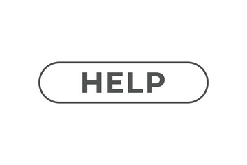 Help Button. Speech Bubble, Banner Label Help