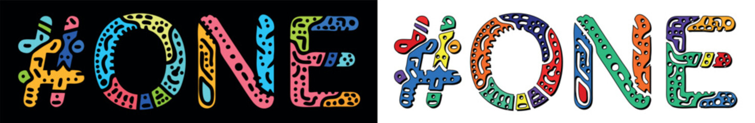 ONE Hashtag. Multicolored bright isolate curves doodle letters. Trendy popular Hashtag #ONE for First num, print, booklet, banner, flyer. Stock vector