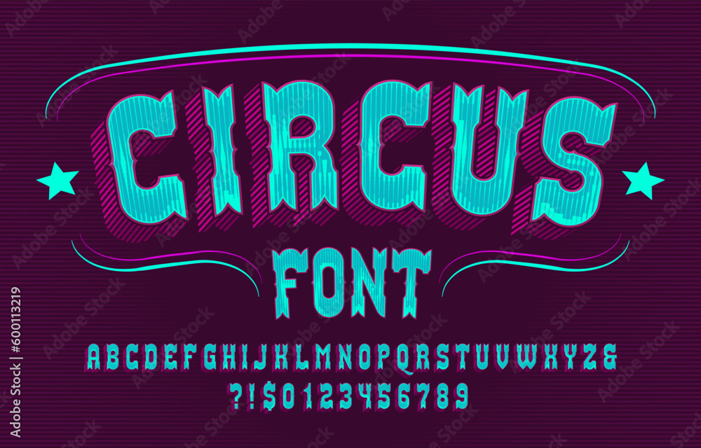Poster circus alphabet font. retro letters and numbers. vector typeface for your typography design.