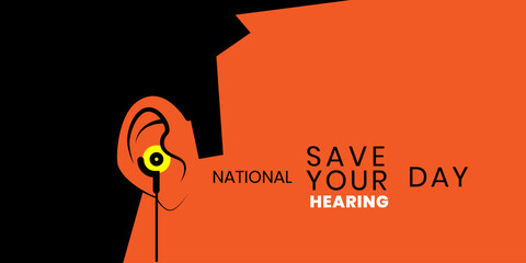 National Save Your Hearing Day, For Poster Template and Flyer Background, Vector Illustration