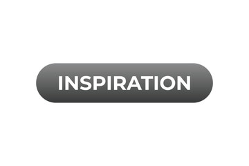 Inspiration Button. Speech Bubble, Banner Label Inspiration