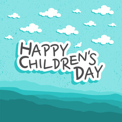 Happy children's day greeting with cloud and hill vector background. Suitable for postcard, templates and poster backgrounds.
