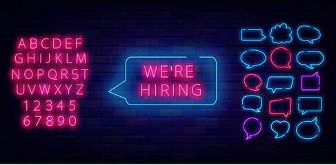 We are hiring neon label. Speech bubbles frames set. Free vacancy emblem. Luminous pink alphabet. Vector illustration