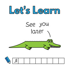 Cartoon alligator learning game for small children - write the word. Vector illustration for kids