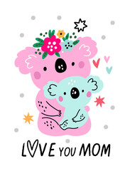 Cute koala greeting card. Kid loving mother. Happy mom and cub hugging. Cartoon animals. Zoo character with floral wreath. Funny family. Australian mammals. Vector holiday banner design