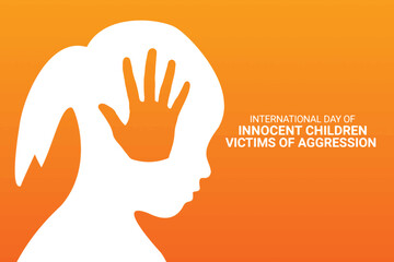International Day Of Innocent Children Victims Of Aggression. Holiday concept. Template for background, banner, card, poster with text inscription. Vector illustration