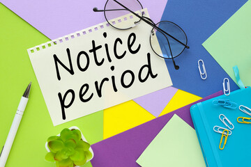 colorful background yellow, purple, blue text on white paper - Notice period