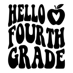 Hello Fourth Grade svg