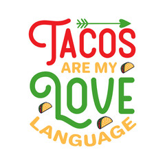 Tacos Are My Love Language SVG