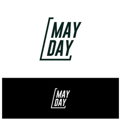 Obraz premium Lettering May Day, iconic, modern, flat, icon