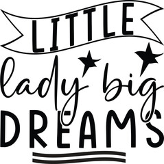 little lady big dreams