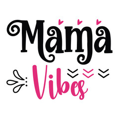 Mother's Day typography shirt design for mother lover mom mommy mama Handmade calligraphy vector illustration Silhouette