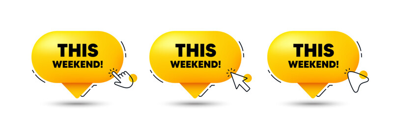 This weekend tag. Click here buttons. Special offer sign. Sale promotion symbol. This weekend speech bubble chat message. Talk box infographics. Vector