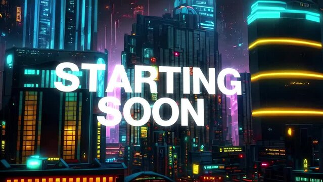 Starting Soon type animation set against 3d render of a bustling cyberpunk metropolis city. Featuring a generative ai look and modern animation. 
