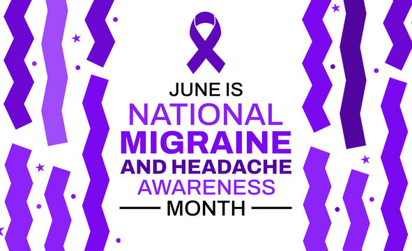 June is national migraine and headache awareness month with purple ribbon and typography