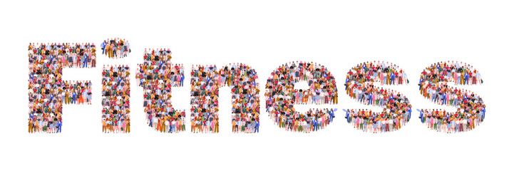 Large group of people forming word Fitness. Sport and healthy lifestyle concept. People standing together. A crowd of male and female characters. Flat vector illustration isolated on white background.