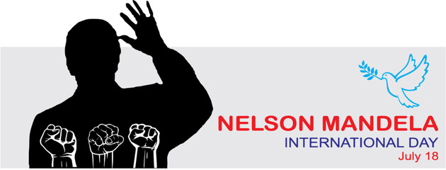 International Nelson Mandela day, July 18 poster, banner and background for media and web. symbol of struggle, solidarity, peace and determination. Editable vector Banner to pay tribute. eps 10.