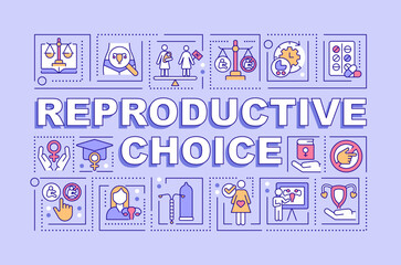 Fototapeta na wymiar Reproductive choice word concepts purple banner. Family planning. Infographics with editable icons on color background. Isolated typography. Vector illustration with text. Arial-Black font used