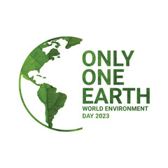 Only One Earth. World Environment Day 2023. Vector Illustration Suitable for greeting card, poster and banner.