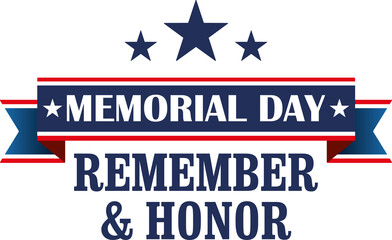 Memorial Day Remember and Honor