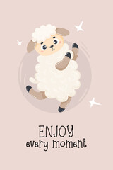 Cute animal. Funny dancing sheep. Vector illustration in cartoon flat style. Motivational postcard with inscription Enjoy every moment