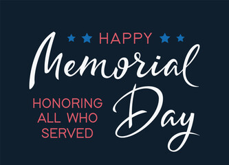 Memorial Day Text Banner. Remember and Honor. American national holiday. Hand drawn lettering typography design. United States Armed Forces. Horizontal Vector poster, dark background