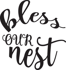 bless our nest
