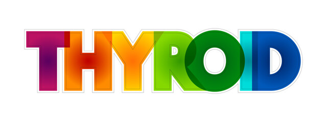 Thyroid colorful text quote, concept background