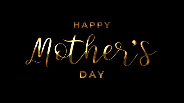 Happy Mothers Day text animated in luxury gold color on transparent background. Animation mothers day. Mothers day animated. Animation for mothers day celebrations. Lettering style.