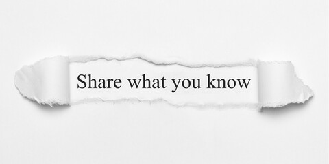 Share what you know	