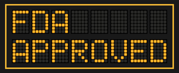 Orange color led banner in word FDA approved on black background