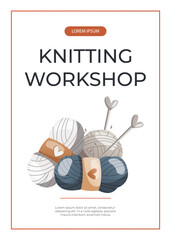 Promo flyer with balls of wool for knitting with needles. Skein of yarn.Tools, equipment for knitwork, handicraft. Handmade needlework, hobby. Knitting studio Vector A4 poster, banner, cover, card