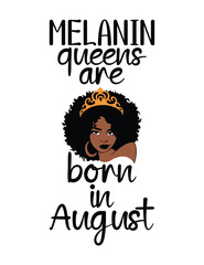 Melanin queens are born in August eps