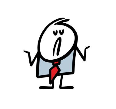 Bewildered Businessman In A Suit And Tie Shrugs His Shoulders In Confusion. Vector Illustration Of A Cartoon Stickman In The Office.