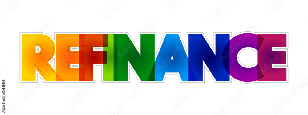 Poster refinance - replacement of an existing debt obligation with another debt obligation under different 